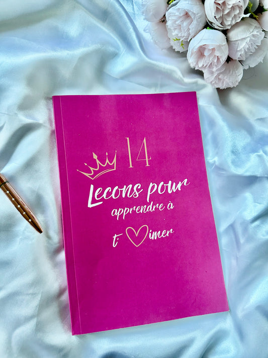 14 leçons pour apprendre à t’aimer 💓